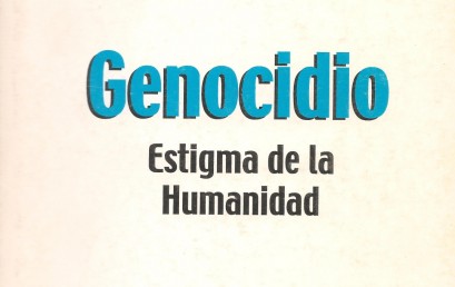Genocidio – Estigma de la humanidad