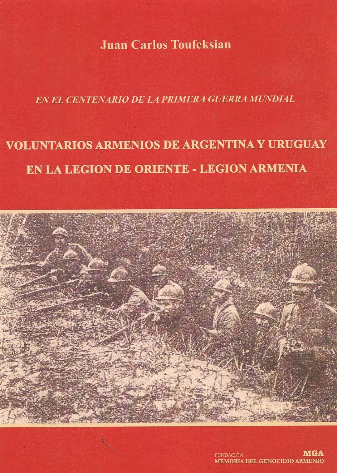 Voluntarios armenios de argentina y uruguay en la legión de oriente