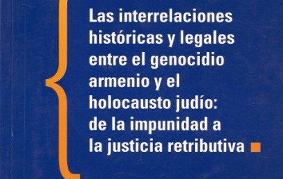 Las interrelaciones históricas y legales entre el genocidio armenio y el holocausto judío